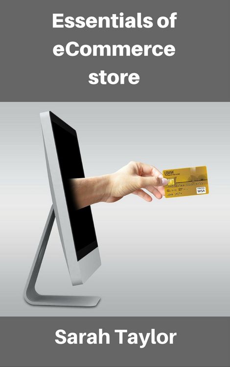 Produktbild: Essentials of eCommerce Store: Best Guide to Run Your Online eCommerce Store