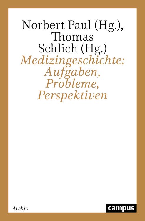 Produktbild: Medizingeschichte: Aufgaben, Probleme, Perspektiven