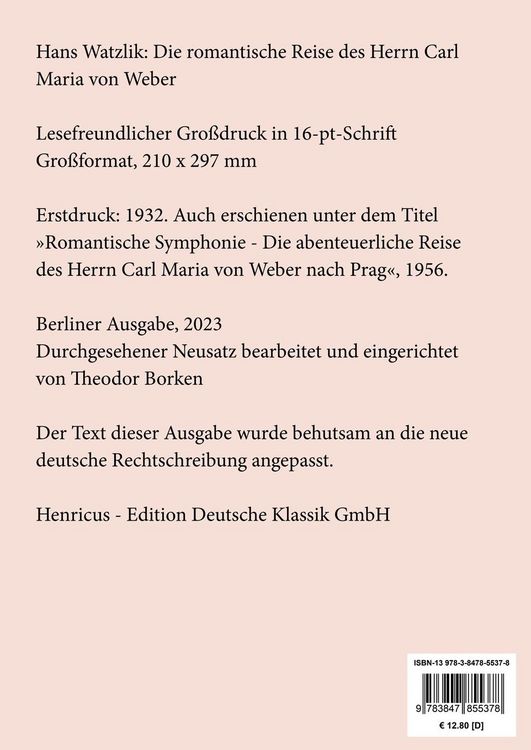 Produktbild: Die romantische Reise des Herrn Carl Maria von Weber (Gro&szlig;druck)