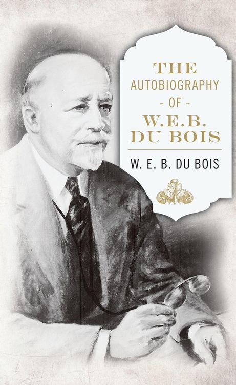 Produktbild: The Autobiography of W. E. B. DuBois