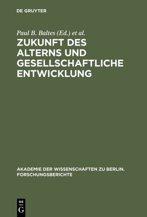 Produktbild: Zukunft des Alterns und gesellschaftliche Entwicklung