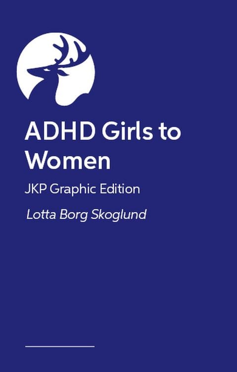 Produktbild: ADHD Girls to Women - JKP Graphic Guide