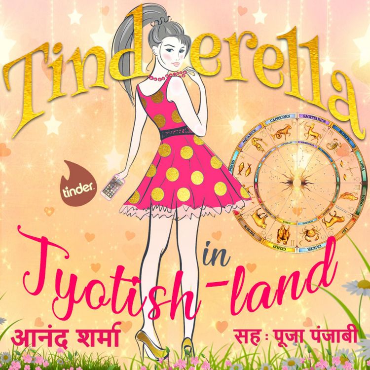 Produktbild: Tinderella in Jyotishland - S1E9