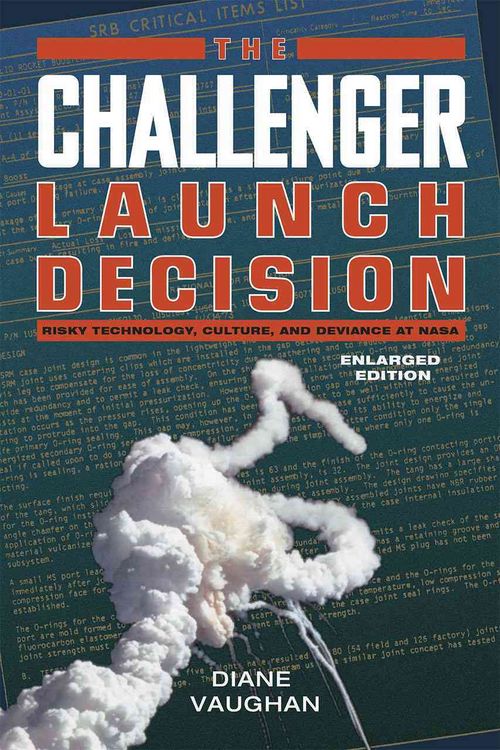 Produktbild: The Challenger Launch Decision - Risky Technology, Culture, and Deviance at NASA, Enlarged Edition