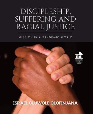 Produktbild: Discipleship, Suffering and Racial Justice