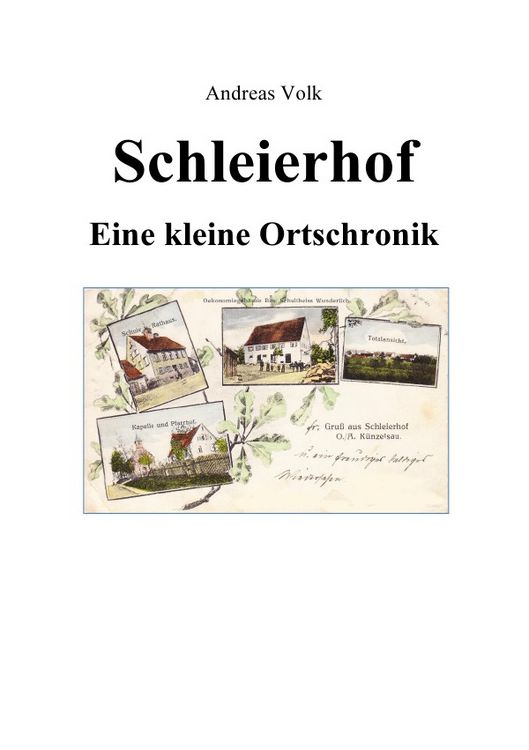 Produktbild: Schleierhof - Eine kleine Ortschronik