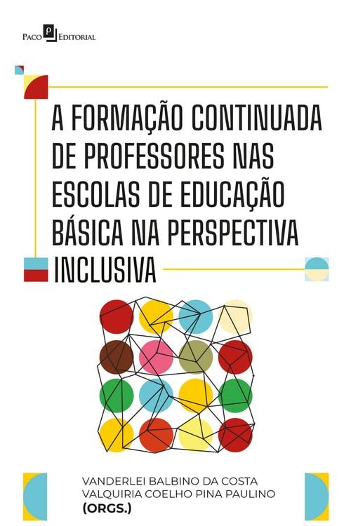 Produktbild: A Forma&ccedil;&atilde;o Continuada de Professores nas Escolas de Educa&ccedil;&atilde;o B&aacute;sica na Perspectiva Inclusiva