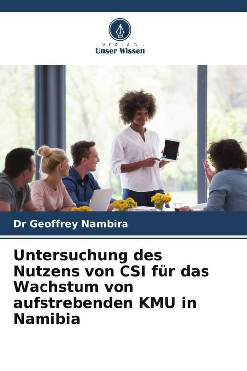 Produktbild: Untersuchung des Nutzens von CSI f&uuml;r das Wachstum von aufstrebenden KMU in Namibia
