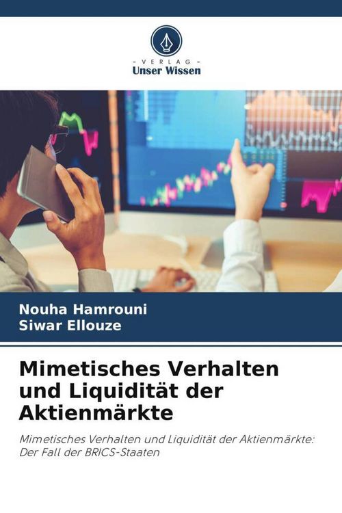 Produktbild: Mimetisches Verhalten und Liquidit&auml;t der Aktienm&auml;rkte