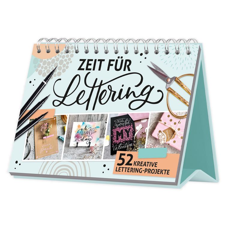 Produktbild: Zeit f&uuml;r Lettering &ndash; 52 kreative Lettering-Projekte