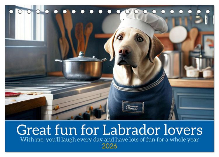 Produktbild: Great fun for Labrador lovers (Desk Calendar 2026 DIN A5 landscape), CALVENDO 12 Month DeskCalendar