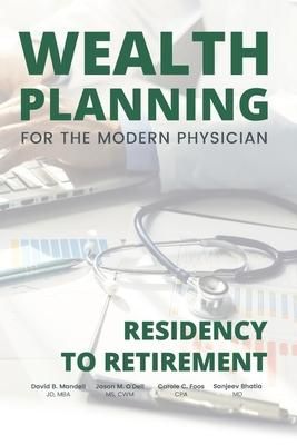Produktbild: Wealth Planning for the Modern Physician: Residency to Retirement
