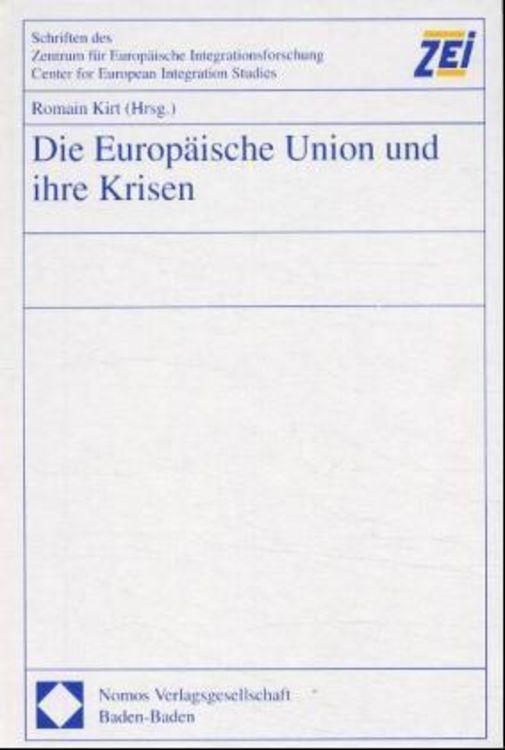 Produktbild: Die Europ&auml;ische Union und ihre Krisen