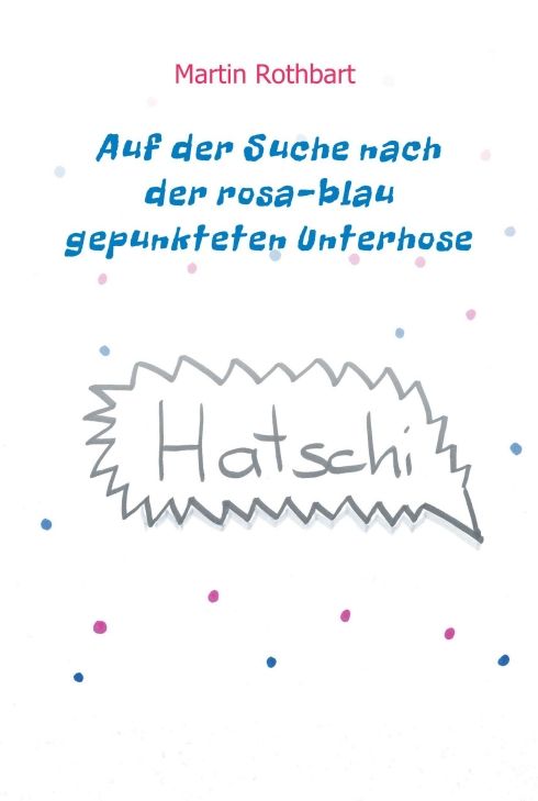 Produktbild: Auf der Suche nach der rosa-blau gepunkteten Unterhose