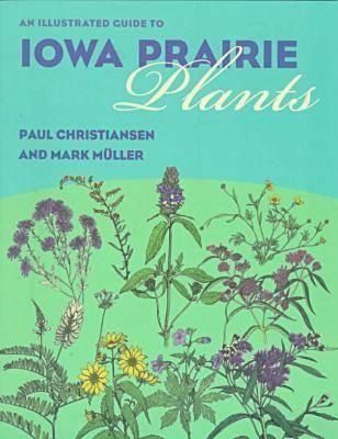 Produktbild: An Illustrated Guide to Iowa Prairie Plants