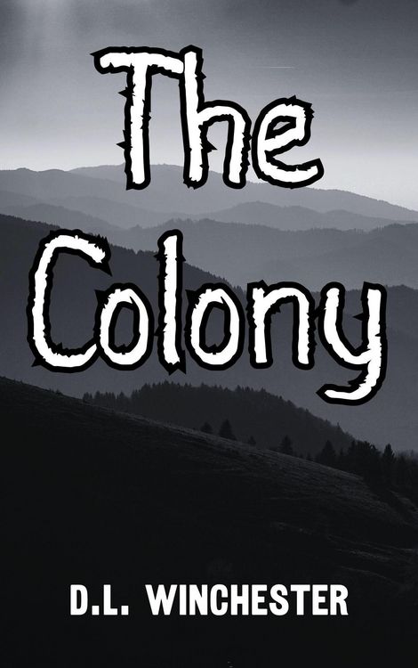 Produktbild: The Colony (Graveside Reads Vol. 1, #4)