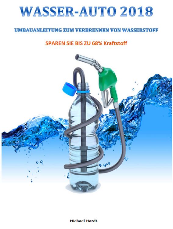 Produktbild: Wasser-Auto 2018 -Bis Zu 68% Kraftstoff Sparen-