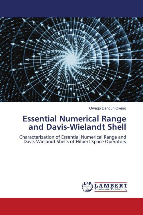 Produktbild: Essential Numerical Range and Davis-Wielandt Shell