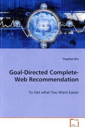 Produktbild: Zhu Tingshao: Goal-Directed Complete-Web Recommendation