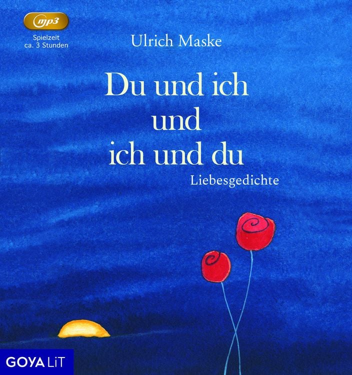 Bild vom Artikel Du und ich und ich und du. Liebesgedichte vom Autor Ulrich Maske