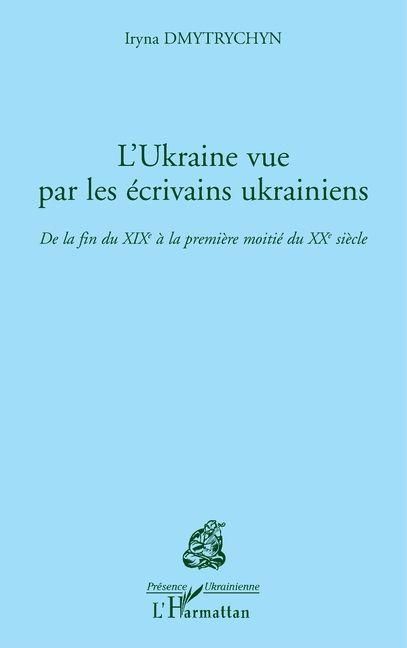 Produktbild: L'Ukraine vue par les &eacute;crivains ukrainiens