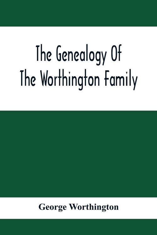 Produktbild: The Genealogy Of The Worthington Family