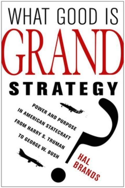 Produktbild: What Good Is Grand Strategy?