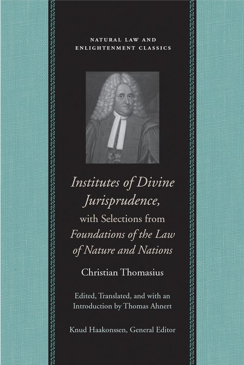 Produktbild: Institutes of Divine Jurisprudence, with Selections from Foundations of the Law of Nature and Nations