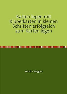 Produktbild: Karten legen mit Kipperkarten In kleinen Schritten erfolgreich zum Karten legen