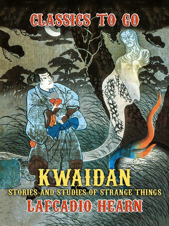 Produktbild: Kwaidan: Stories and Studies of Strange Things