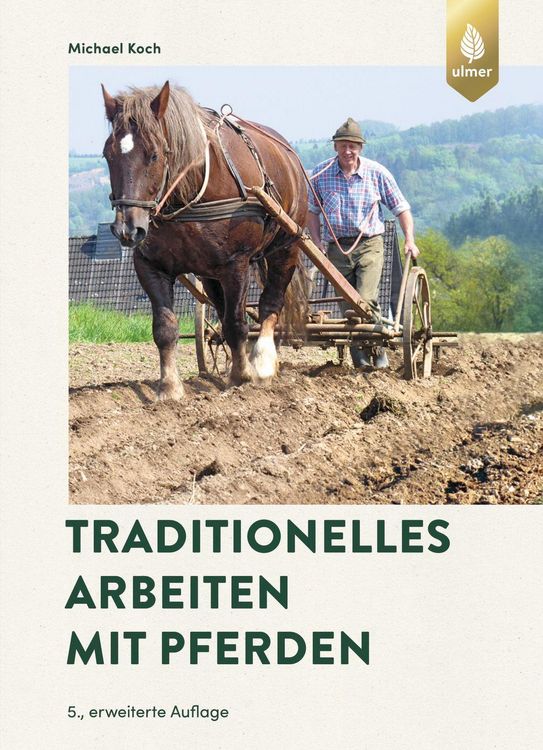 Produktbild: Traditionelles Arbeiten mit Pferden