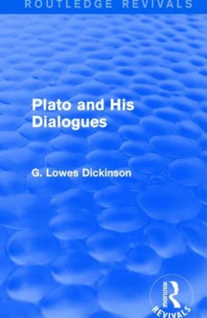 Produktbild: Dickinson, G: Plato and His Dialogues