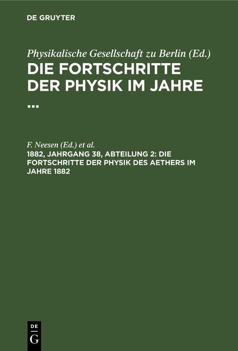 Produktbild: Die Fortschritte der Physik des Aethers im Jahre 1882