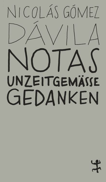 Bild vom Artikel Notas vom Autor Nicolás Gómez Dávila