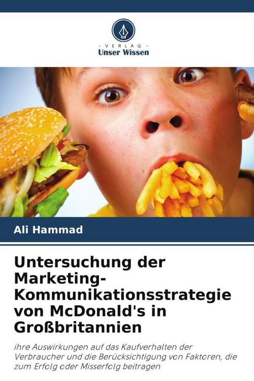 Produktbild: Untersuchung der Marketing-Kommunikationsstrategie von McDonald's in Gro&szlig;britannien