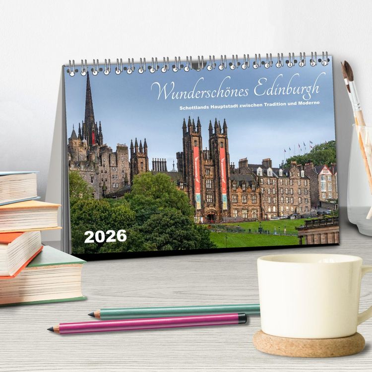 Produktbild: Wundersch&ouml;nes Edinburgh (Tischkalender 2026 DIN A5 quer), CALVENDO Monatskalender