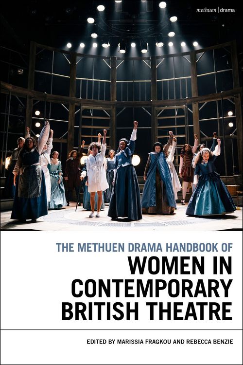 Produktbild: The Methuen Drama Handbook of Women in Contemporary British Theatre