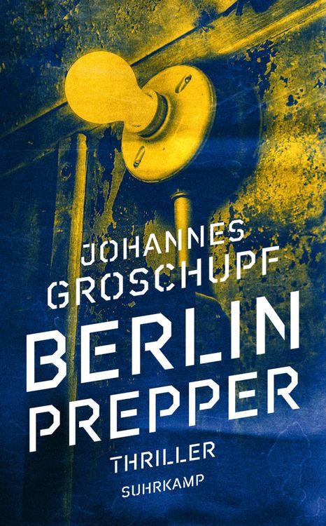Produktbild: Berlin Prepper - Thriller (Berlin Noir 1)