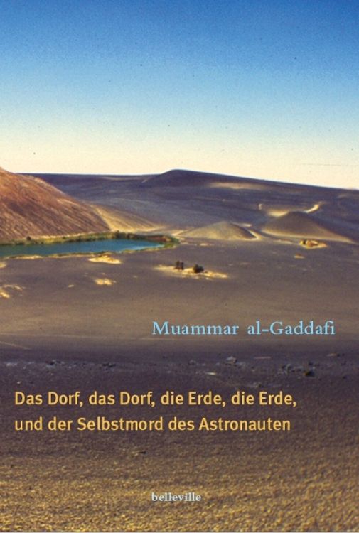 Produktbild: Das Dorf, das Dorf, die Erde, die Erde und der Selbstmord des Astronauten