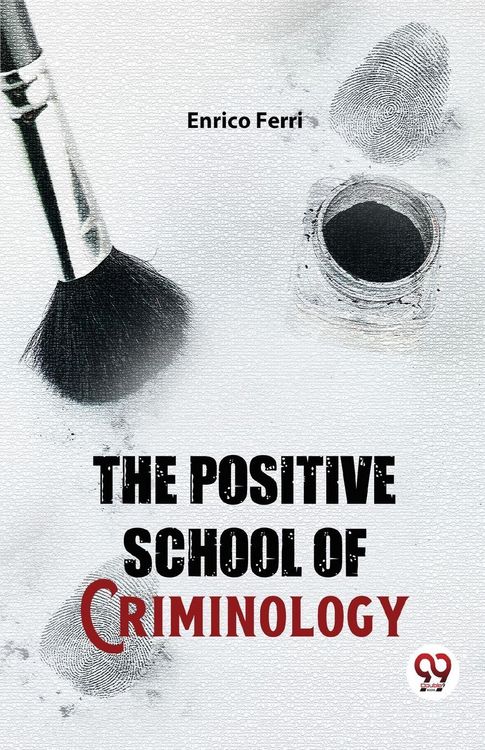 Produktbild: The Positive School Of Criminology
