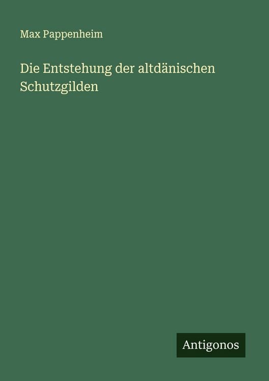 Produktbild: Die Entstehung der altd&auml;nischen Schutzgilden