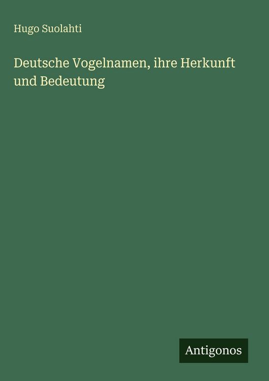 Produktbild: Deutsche Vogelnamen, ihre Herkunft und Bedeutung