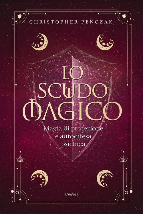 Produktbild: Lo scudo magico. Magia di protezione e autodifesa psichica