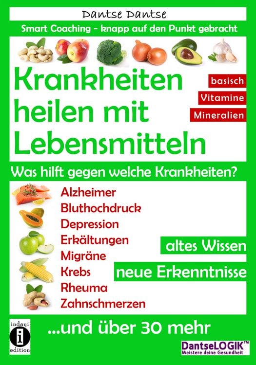 Produktbild: Krankheiten heilen mit Lebensmitteln. Was hilft gegen welche Krankheiten?