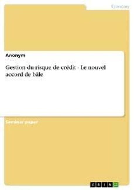 Produktbild: Gestion du risque de cr&eacute;dit - Le nouvel accord de b&acirc;le