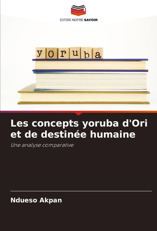 Produktbild: Les concepts yoruba d'Ori et de destin&eacute;e humaine