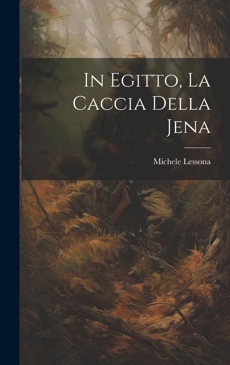 Produktbild: In Egitto, La Caccia Della Jena