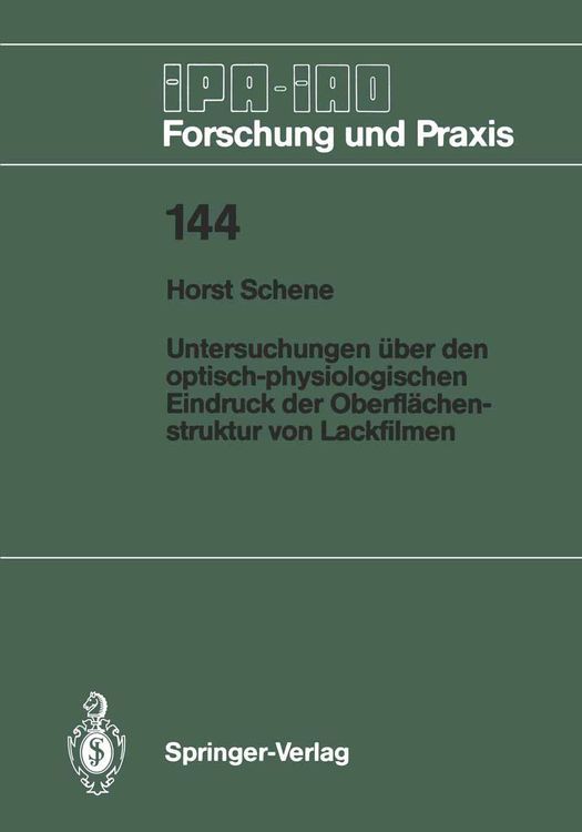 Produktbild: Untersuchungen &uuml;ber den optisch-physiologischen Eindruck der Oberfl&auml;chenstruktur von Lackfilmen