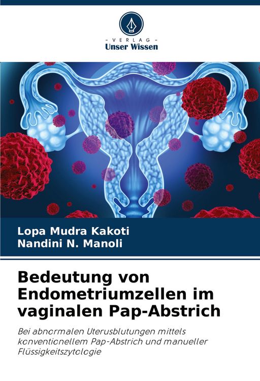 Produktbild: Bedeutung von Endometriumzellen im vaginalen Pap-Abstrich