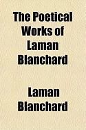 Produktbild: The Poetical Works of Laman Blanchard